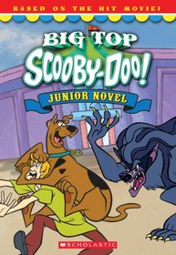 Big-Top Scooby Junior Novel (Scooby-Doo)