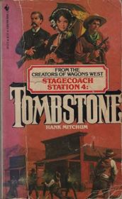 Tombstone (Stagecoach Station, 4)