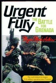 Urgent Fury: The Battle for Grenada (Issues in Low Intensity Conflict)