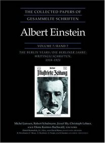 The Collected Papers of Albert Einstein, Volume 7: The Berlin Years: Writings, 1918-1921 (Original texts)