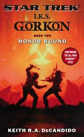 Honor Bound (Star Trek: I.K.S. Gorkon, #2)