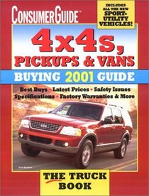 4x4s, Pickups  Vans 2001 Buying Guide (4x4s, Pickups and Vans: Buying Guide)