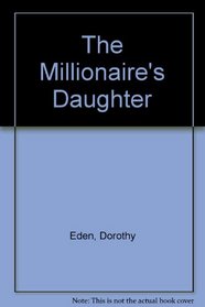 The Millionaire's Daughter (Audio Cassette) (Unabridged)