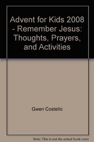 Remember Jesus!: Thoughts, Prayers, and Activities