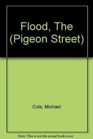 Flood, The (Pigeon Street)