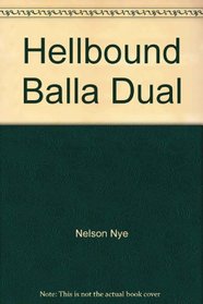 Hellbound Balla Dual