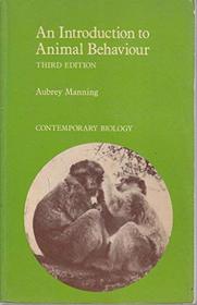 AN INTRODUCTION TO ANIMAL BEHAVIOUR (CONTEMPORARY BIOLOGY S.)