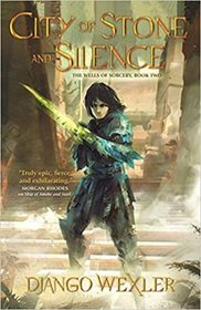 City of Stone and Silence (Wells of Sorcery, Bk 2)