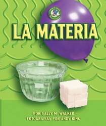 La materia / Matter (Libros De Energia Para Madrugadores / Early Bird Energy) (Spanish Edition)