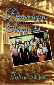 American Elegy: A Family Memoir (General)
