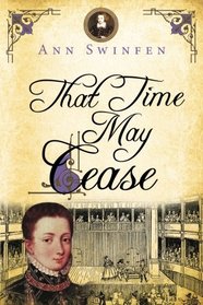 That Time May Cease (The Chronicles of Christoval Alvarez) (Volume 8)