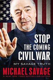 Stop the Coming War: The Savage Truth - Library Edition