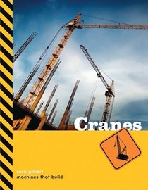 Cranes (Machines That Build)