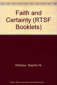 Faith and Certainty (RTSF Booklets)