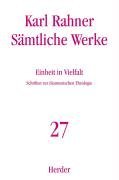Smtliche Werke, 32 Bde., Bd.27, Einheit in Vielfalt