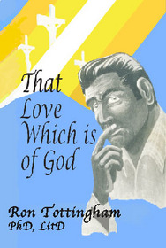 That Love Which is of God