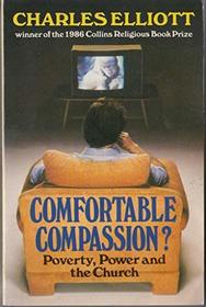 Comfortable Compassion?