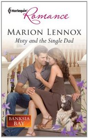 Misty and the Single Dad (Banksia Bay, Bk 2) (Harlequin Romance, No 4247)