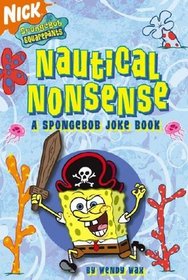 Nautical Nonsense, A Spongebob Joke Book