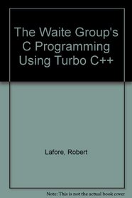Waite Group's Turbo C Programming for the PC
