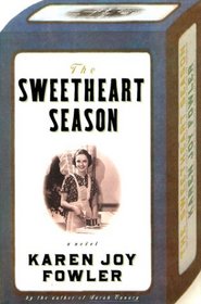 The Sweetheart Season: A Novel