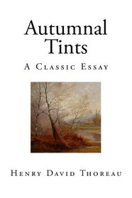 Autumnal Tints: A Classic Essay