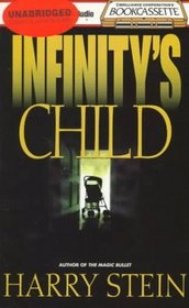 Infinity's Child (Bookcassette(r) Edition)