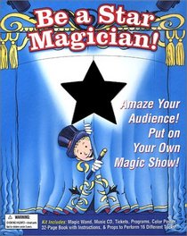 Be a Star Magician! (Be a Star! Series)