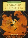 Farmers  Fighters (The Ancient Greeks)