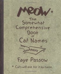 Meow: The Somewhat Comprehensive Book of Cat Names