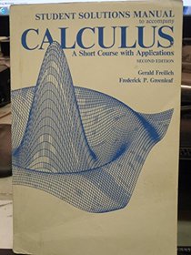 Calculus: A Short Course With Applications