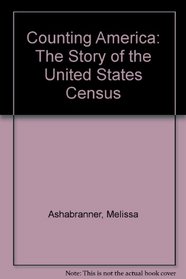 Counting America: The Story of the United States Census