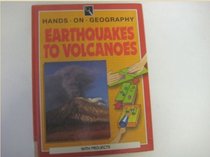 Earthquakes to Volcanoes (Hands on Geography)