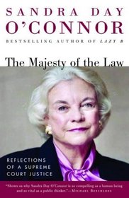 The Majesty of the Law : Reflections of a Supreme Court Justice