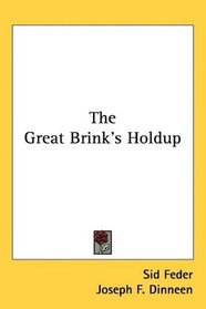 The Great Brink's Holdup