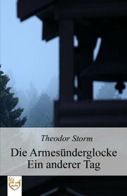 Die Armesnderglocke | Ein anderer Tag (German Edition)