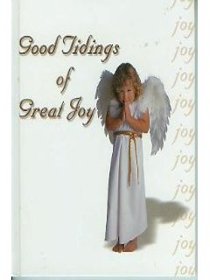 Good Tidings of Great Joy