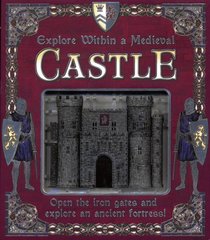 Explore Within a Medieval Castle: Open the Iron Gates and Explore an Ancient Fortress!