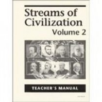 Streams Of Civilization, Vol 2 (Teacher's Manual)