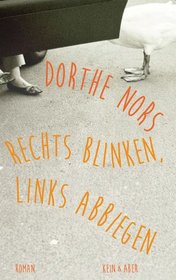 Rechts blinken, links abbiegen (Mirror, Shoulder, Signal) (German Edition)