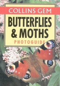 Butterflies and Moths (Collins Gem Photoguide)