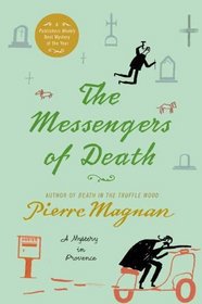 The Messengers of Death: A Mystery in Provence (Commissaire Laviolette Mystery)