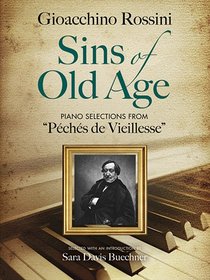 Sins of Old Age: Piano Selections from 