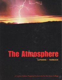 The Atmosphere (A Custom Edition Prepared Exclusively for De Anza College)