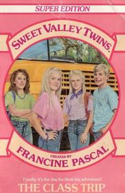 The Class Trip (Sweet Valley Twins Super (Turtleback))