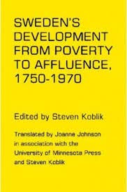 Sweden's development from poverty to affluence, 1750-1970