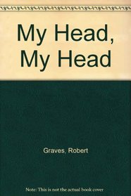 My Head, My Head