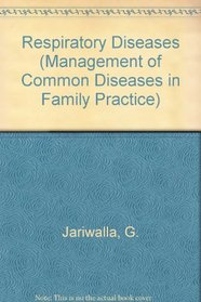 Respiratory Diseases (Management of Common Diseases in Family Practice)