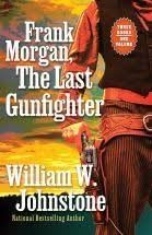 The Last Gunfighter: Reprisal, Ghost Valley, The Forbidden