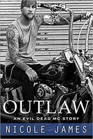 Outlaw (Evil Dead MC, Bk 1)